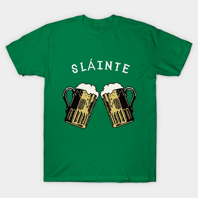 Slainte T-Shirt by Rossla Designs